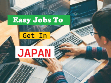 Easy Jobs To Get in Japan