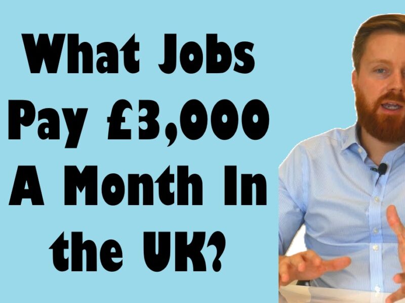 What Jobs Pay £3,000 a Month in the UK